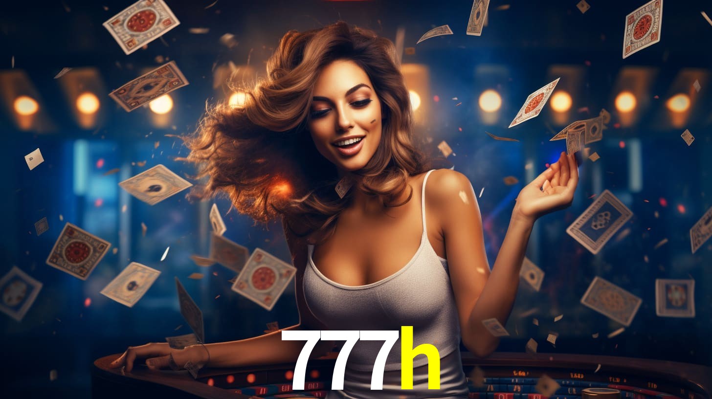 Sinta a adrenalina dos jogos de cassino com 777h